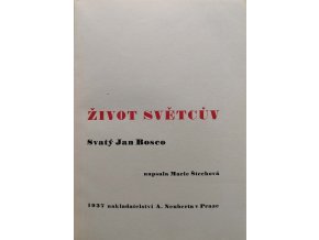 Život světcův - Svatý Don Bosco (1937)