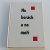 Na horách a na moři (1960)