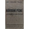 Národní písně - 526 národních a lidových písní (1918-1919)