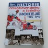 Historie československého a českého hokeje 1908-1999 (1999)