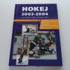 Hokej 2003-2004 velká ročenka českého a světového hokeje (2004)