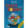 Testy pro celou rodinu (2006)