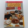 Včelí produkty mýtů zbavené (2006)