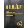 O Plaváčkovi / Óda na skromnost (1998)