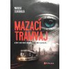 Mazací tramvaj (2017)