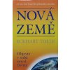 Nová země - Objevte v sobě smysl života (2006)