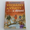 Vycházky a výlety s dětmi (2003)
