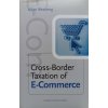 Cross-Border Taxation of E-Commerce (2002)