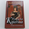 Prokletý rod Medici 2 - Travička Kateřina (2012)