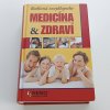 Rodinná encyklopedie - medicína a zdraví (2008)