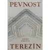 Pevnost Terezín a její místo v dějinách fortifikačního stavitelství (1972)