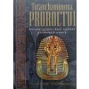 Tutanchamonova proroctví - Posvátná tajemství Mayů, Egypťanů a svobodných zednářů (2004)