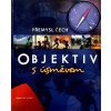 Objektiv s úsměvem (2010)