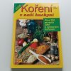 Koření v naší kuchyni (2005)