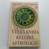 Velká kniha keltské astrologie (2009)