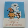 Kubula a Kuba Kubikula (1981)
