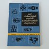 200 technických zlepšení z československého strojírenství (1961)