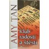 Klub radosti a štěstí (2004)