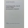 Radiodiagnostika chorob trávicí trubice novorozenců a kojenců (1987)