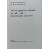 Radiodiagnostika chorob trávicí trubice novorozenců a kojenců (1987)