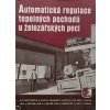 Automatická regulace tepelných pochodů u železářských pecí (1954)