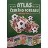 Atlas českého fotbalu od roku 1890 (2005)