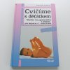 Cvičíme s děťátkem (1996)