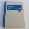 Základy stavitelství 2 - Staviva a stavební stroje (1953)