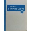 Základy stavitelství 2 - Staviva a stavební stroje (1953)