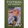Fotbal na prodej (1996)