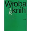 Výroba knih (1974)