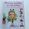 Pletené čepičky pro malé človíčky (2013)