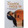 Člověče, neboj se (2001)