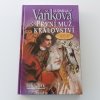 Lucemburská trilogie I - První muž království (2000)