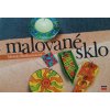 Malované sklo (2005)