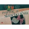 Tvoříme ze slaného těsta (2006)