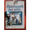 Patchwork bez jehly (2006)
