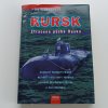 Kursk Ztracená pýcha Ruska (2003)