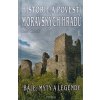 Historie a pověsti moravských hradů 1. (2004)