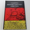 Válečná kronika Opavska (1060 - 1945)