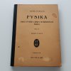 Fysika pro vyšší třídy středních škol II díl (1936)