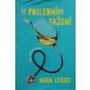 V posledním tažení (2022)