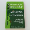 Migréna a tinnitus (2011)