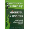 Migréna a tinnitus (2011)