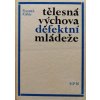 Tělesná výchova defektní mládeže (1972)