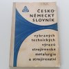 Česko-německý slovník vybraných technických výrazů (1967)