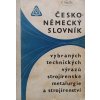 Česko-německý slovník vybraných technických výrazů (1967)