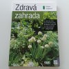 Zdravá zahrada (2006)
