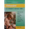 Očkování a infekční nemoci dětí (2005)