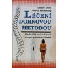 Léčení Dornovou metodou (2005)